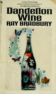 Cover of: Dandelion wine. by Ray Bradbury