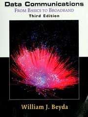 Cover of: Data communications: from basics to broadband