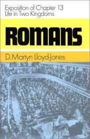 Romans : an exposition of Chapter 13 : life in two kingdoms