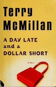 Cover of: A day late and a dollar short by Terry McMillan