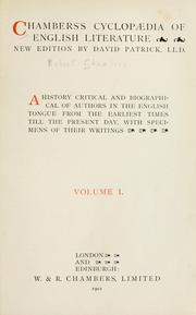 Cover of: Chambers's cyclopaedia of English literature: a history critical and biographical of authors in the English tongue from the earliest times till the present day, with specimens of their writing.