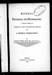 Cover of: Mineral physiology and physiography: a second series of chemical and geological essays with a general introduction