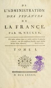 Cover of: De l'administration des finances de la France