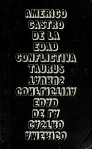 Cover of: De la edad conflictiva by Américo Castro