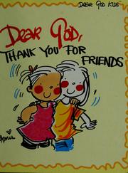 Cover of: Dear God, thank you for friends