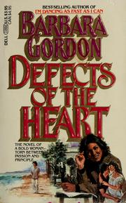 Cover of: Defects of the heart by Barbara Gordon