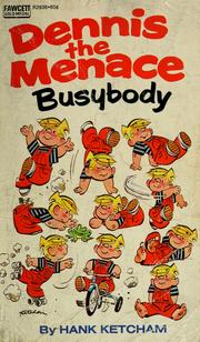 Cover of: Dennis the menace, busybody
