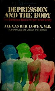 Cover of: Depression and the body by Alexander Lowen