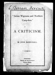 "Indian wigwams and northern camp-fires" by John McDougall
