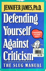 Defending yourself against criticism by Jennifer James