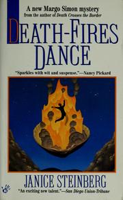 Cover of: Death-fires dance by Janice Steinberg