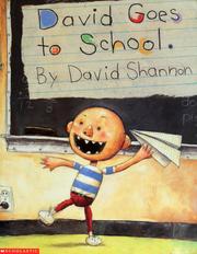 Cover of: David goes to school by David Shannon