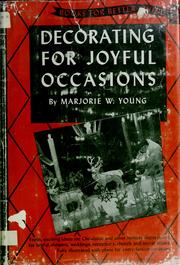 Cover of: Decorating for joyful occasions by Marjorie W. Young