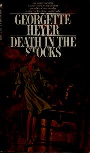 Cover of: Death in the stocks by Georgette Heyer
