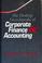 Cover of: The desktop encyclopedia of corporate finance & accounting
