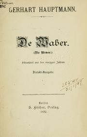 Cover of: De Waber. (Die Weber). by Gerhart Hauptmann