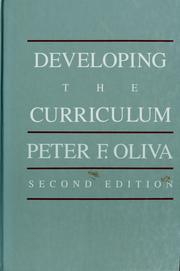 Developing the curriculum by Peter F. Oliva