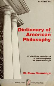 Cover of: Dictionary of American philosophy by St. Elmo Nauman