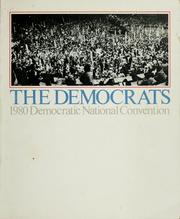 Cover of: The Democrats by Democratic National Convention (1980 New York, N.Y.)
