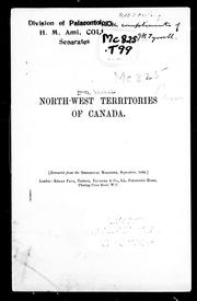 North-West Territories of Canada by J. B. Tyrrell
