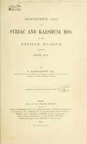 Descriptive list of Syriac and Karshuni mss. in the British museum acquired since 1873 by British Museum. Department of Oriental Printed Books and Manuscripts.