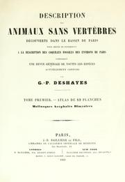 Cover of: Description des animaux sans vertèbres découverts dans le bassin de Paris, etc.