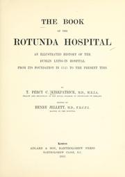 Cover of: Book of the Rotunda Hospital: an illustrated history of the Dublin Lying-in Hospital from its foundation in 1745 to the present time