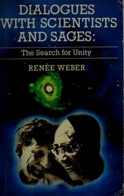 Cover of: Dialogues with scientists and sages by Renee Weber