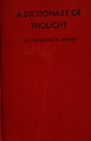 Cover of: A dictionary of thought: from my writings and from my evenings.