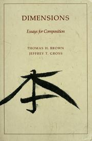 Cover of: Dimensions, essays for composition by Thomas Howard Brown, Jeffrey T. Gross