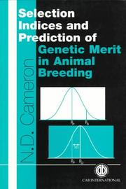 Selection indices and prediction of genetic merit in animal breeding by N. D. Cameron