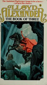 Cover of: tHe bOoK oF tHReE by Lloyd Alexander