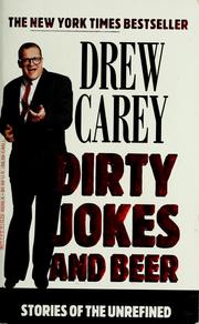 Cover of: Dirty jokes and beer by Drew Carey