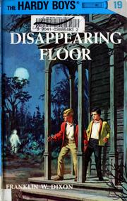 The Disappearing Floor by Franklin W. Dixon