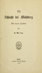 Cover of: Die Schlacht bei Mühlberg: mit neuen Quellen