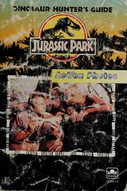 Cover of: Dinosaur hunter's guide: Jurassic Park