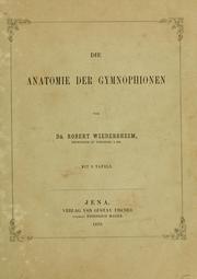 Cover of: Die Anatomie der Gymnophionen