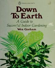 Cover of: Down to earth by Wes Gorham