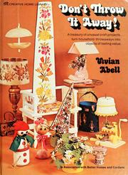 Cover of: Don't throw it away! by Vivian Abell