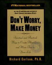 Cover of: Don't worry, make money by Richard Carlson