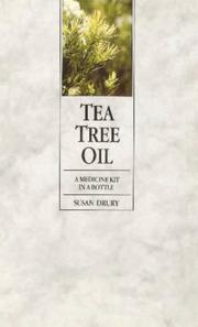 Tea tree oil : a medicine kit in a bottle