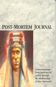 Post-mortem journal : communications from T.E. Lawrence