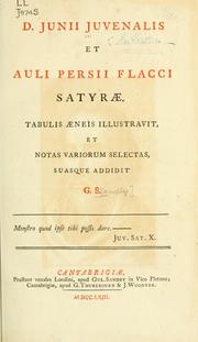 Cover of: D. Junii Juvenalis et Auli Persii Flacci Satyrae