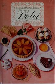 Cover of: Dolci, the fabulous desserts of Italy