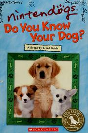 Cover of: Do you know your dog?: a breed-by-breed guide