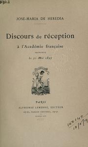 Cover of: Discours de réception à l'Académie française prononcé le 30 mai 1895
