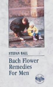 Bach Flower Remedies for Men by Stefan Ball