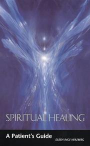 Spiritual healing : a patient's guide