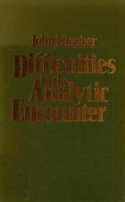 Cover of: Difficulties in the analytic encounter by John Klauber
