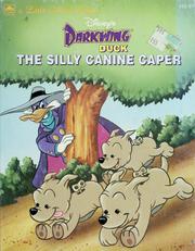 Cover of: Disney's Darkwing Duck: the silly canine caper